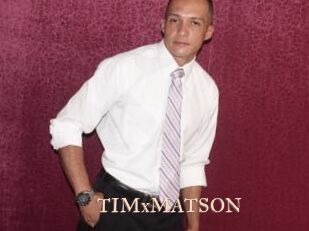 TIMxMATSON