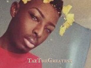 TazTheGreatest