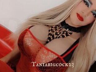 Taniabigcock23