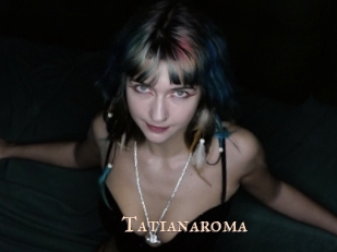 Tatianaroma