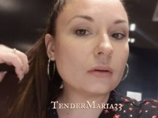 TenderMaria33