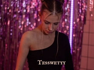 Tesswetyy