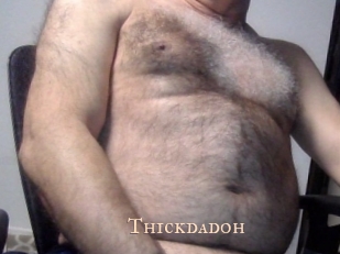 Thickdadoh