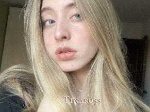 Tinaross