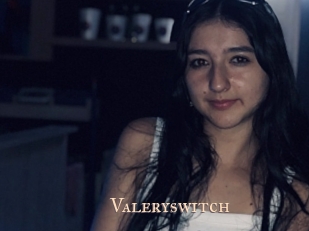 Valeryswitch