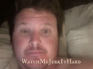 WatchMeJerkItHard