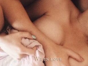 We_in_love