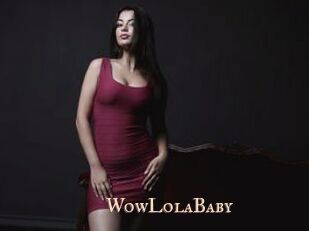 WowLolaBaby