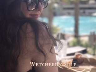 Wetcherrrymilf