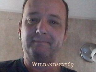 Wildandsexy69