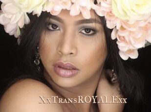 XxTransROYALExx