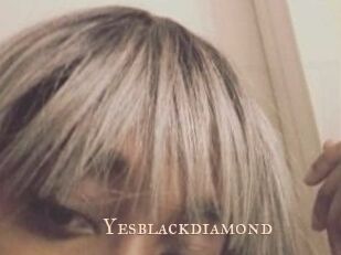 Yesblackdiamond