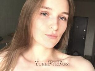 YzeeForFun