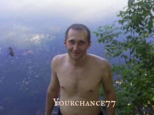 Yourchance77