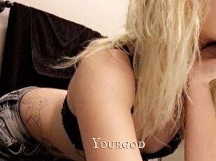 Yourgod
