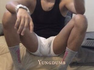 Yungdumb
