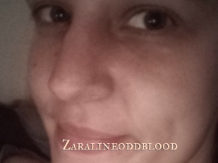 Zaralineoddblood